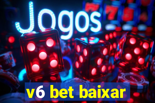 v6 bet baixar